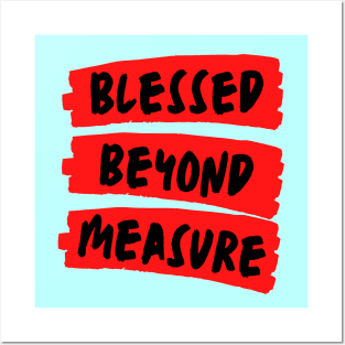Blessed Beyond Measure | Christian Typography Posters and Art